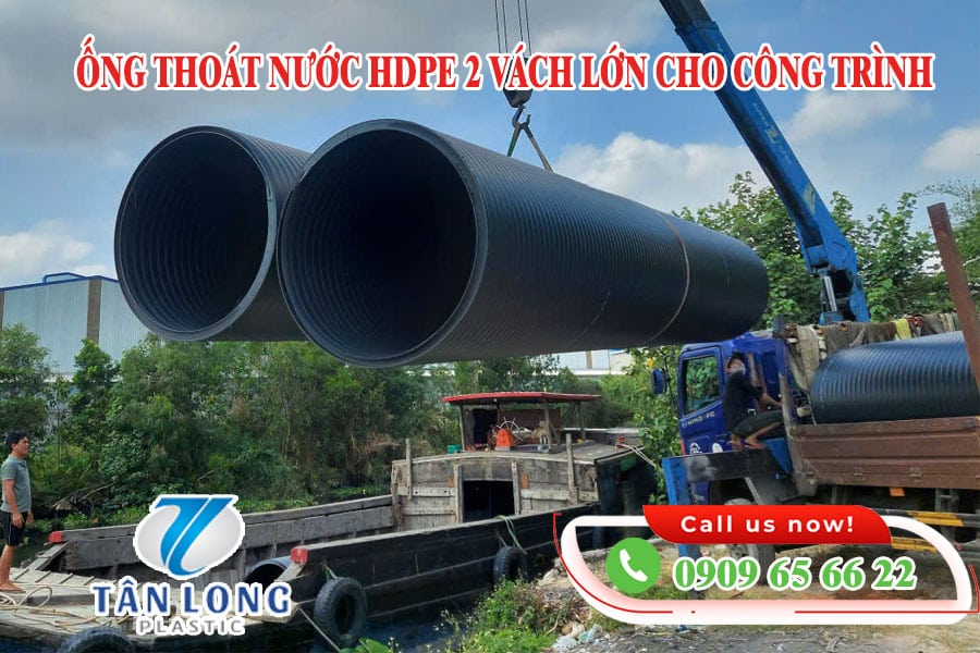 Ống thoát nước HDPE 2 vách lớn cho công trình