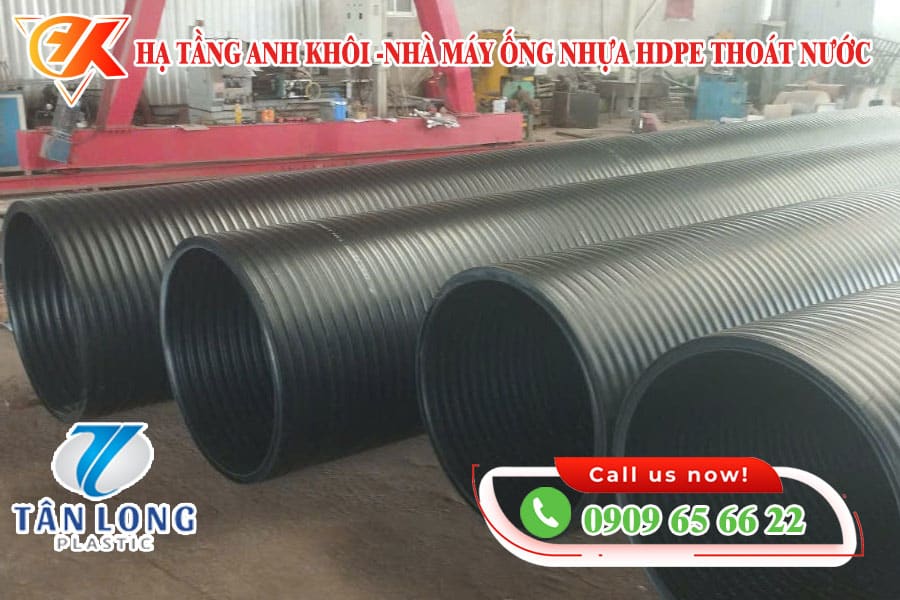 Hạ tầng anh khôi Nhà máy sản xuất ống nhựa HDPE Thoát nước