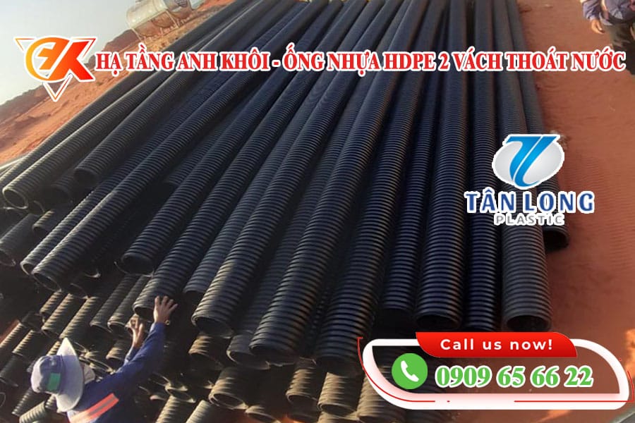 Hạ tầng Anh Khôi đơn vị cung cấp ống HDPE 2 vách Thoát nước