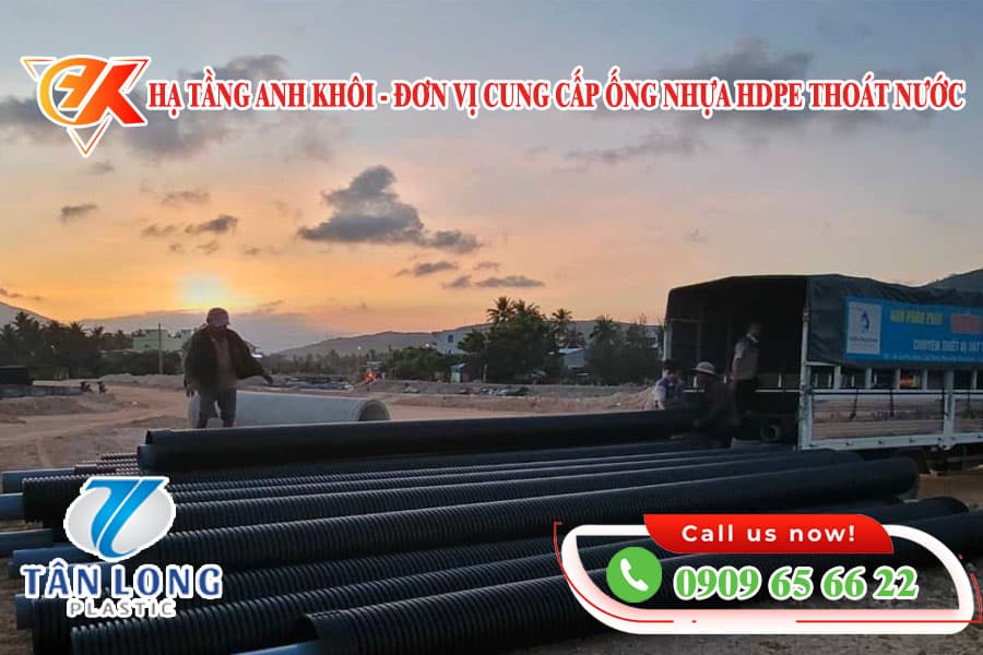 Hạ tầng Anh Khôi - Đơn vị cung cấp ống nhựa HDPE thoát nước